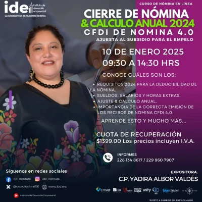 Cierre de nomina & cálculo anual 2024. CFDI de nomina 4.0 (ajuesta al subsidio para el empleo).
