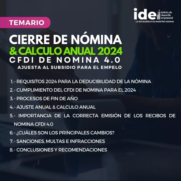 Cierre de nomina & cálculo anual 2024. CFDI de nomina 4.0 (ajuesta al subsidio para el empleo).
