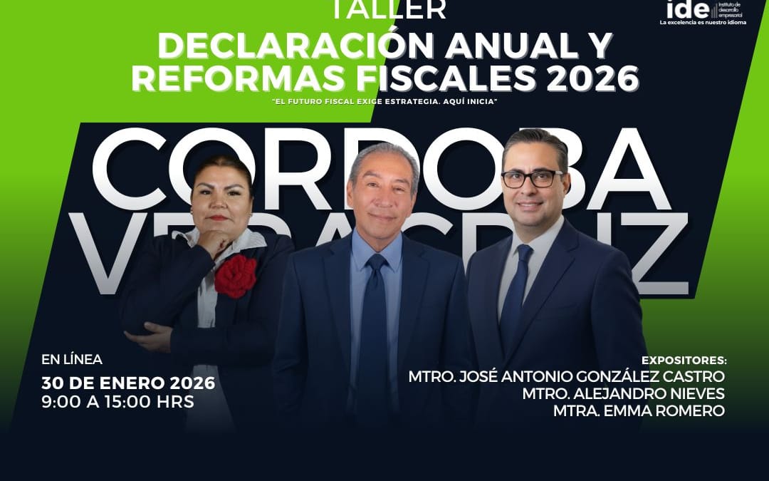 TALLER DE DECLARACIÓN ANUAL Y REFORMAS FISCALES 2026 (En línea)